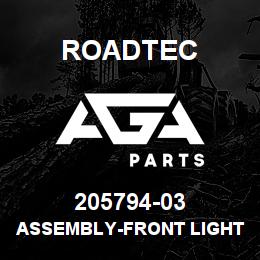 205794-03 Roadtec ASSEMBLY-FRONT LIGHT RX-500 | AGA Parts