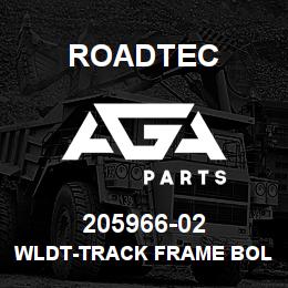 205966-02 Roadtec WLDT-TRACK FRAME BOLT-RX-900 | AGA Parts