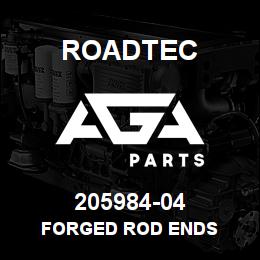 205984-04 Roadtec FORGED ROD ENDS | AGA Parts