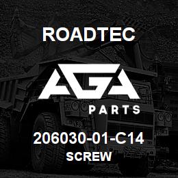 206030-01-C14 Roadtec SCREW | AGA Parts