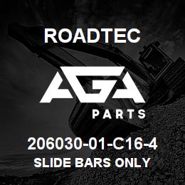 206030-01-C16-4 Roadtec SLIDE BARS ONLY | AGA Parts