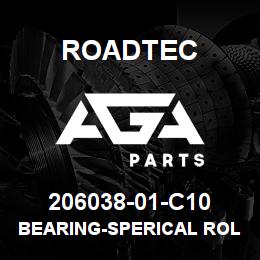 206038-01-C10 Roadtec BEARING-SPERICAL ROLLER | AGA Parts