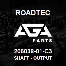 206038-01-C3 Roadtec SHAFT - OUTPUT | AGA Parts