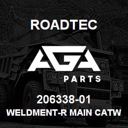 206338-01 Roadtec WELDMENT-R MAIN CATWALK | AGA Parts
