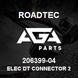 206399-04 Roadtec ELEC DT CONNECTOR 2 PIN PLUG | AGA Parts