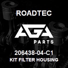 206438-04-C1 Roadtec KIT FILTER HOUSING | AGA Parts