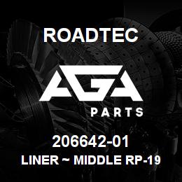 206642-01 Roadtec LINER ~ MIDDLE RP-190 | AGA Parts