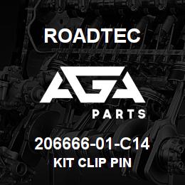 206666-01-C14 Roadtec KIT CLIP PIN | AGA Parts