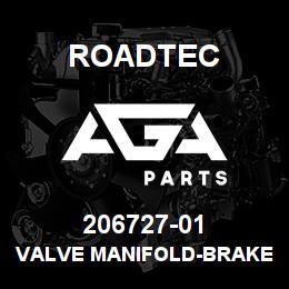 206727-01 Roadtec VALVE MANIFOLD-BRAKE | AGA Parts