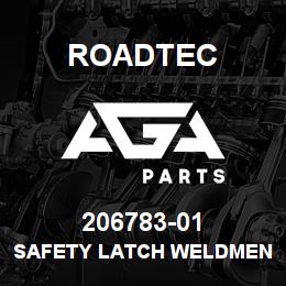 206783-01 Roadtec SAFETY LATCH WELDMENT | AGA Parts