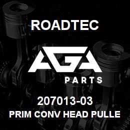 207013-03 Roadtec PRIM CONV HEAD PULLEY SHAFT | AGA Parts