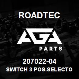 207022-04 Roadtec SWITCH 3 POS.SELECTOR SPRING FROM R | AGA Parts