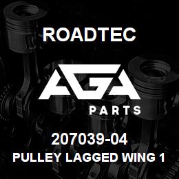 207039-04 Roadtec PULLEY LAGGED WING 12"O.D. X 42"LG. | AGA Parts