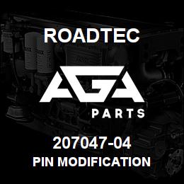 207047-04 Roadtec PIN MODIFICATION | AGA Parts
