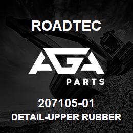 207105-01 Roadtec DETAIL-UPPER RUBBER FLASHING | AGA Parts
