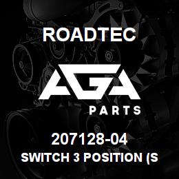 207128-04 Roadtec SWITCH 3 POSITION (SPRING RETURN L) | AGA Parts