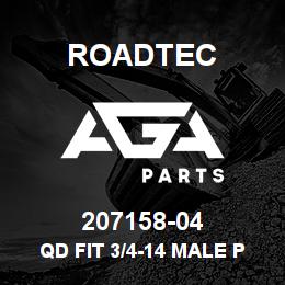 207158-04 Roadtec QD FIT 3/4-14 MALE PIPE X QD | AGA Parts