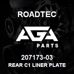 207173-03 Roadtec REAR C1 LINER PLATE | AGA Parts