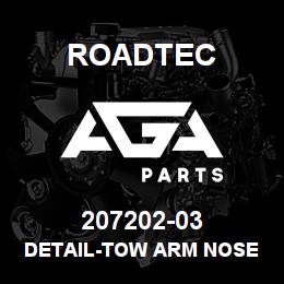 207202-03 Roadtec DETAIL-TOW ARM NOSE SECTION | AGA Parts