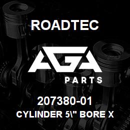 207380-01 Roadtec CYLINDER 5" BORE X 22" STROKE | AGA Parts