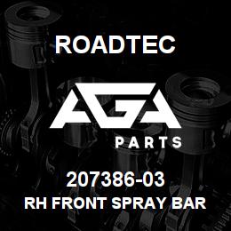 207386-03 Roadtec RH FRONT SPRAY BAR | AGA Parts