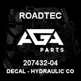 207432-04 Roadtec DECAL - HYDRAULIC COLD OIL LEVEL | AGA Parts