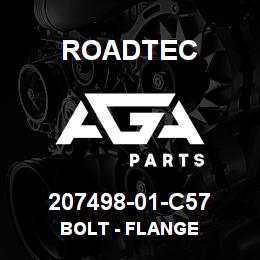 207498-01-C57 Roadtec BOLT - FLANGE | AGA Parts
