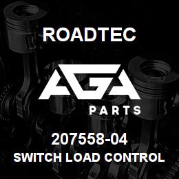 207558-04 Roadtec SWITCH LOAD CONTROL | AGA Parts