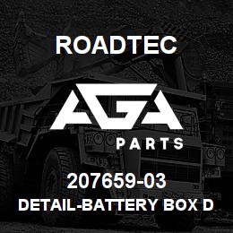 207659-03 Roadtec DETAIL-BATTERY BOX DOOR | AGA Parts