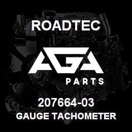 207664-03 Roadtec GAUGE TACHOMETER | AGA Parts