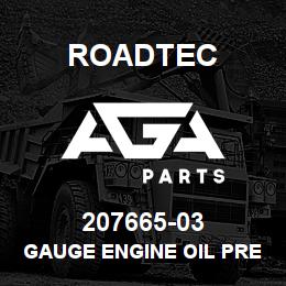 207665-03 Roadtec GAUGE ENGINE OIL PRESSURE | AGA Parts
