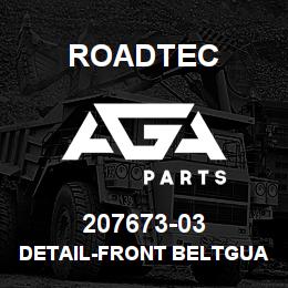 207673-03 Roadtec DETAIL-FRONT BELTGUARD DOOR HINGE | AGA Parts