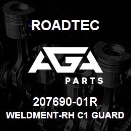 207690-01R Roadtec WELDMENT-RH C1 GUARD RAIL | AGA Parts