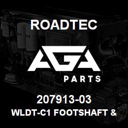207913-03 Roadtec WLDT-C1 FOOTSHAFT & MACHINING | AGA Parts