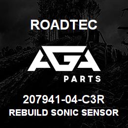 207941-04-C3R Roadtec REBUILD SONIC SENSOR | AGA Parts