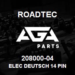 208000-04 Roadtec ELEC DEUTSCH 14 PIN PLUG | AGA Parts