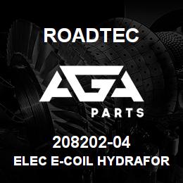 208202-04 Roadtec ELEC E-COIL HYDRAFORCE | AGA Parts