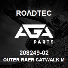 208249-02 Roadtec OUTER RAER CATWALK MOUNT | AGA Parts
