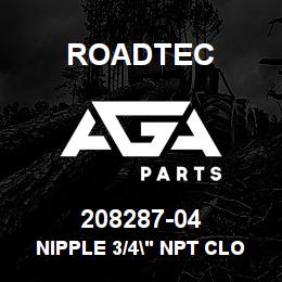 208287-04 Roadtec NIPPLE 3/4" NPT CLOSE 304SS | AGA Parts