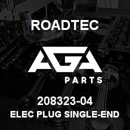 208323-04 Roadtec ELEC PLUG SINGLE-ENDED CORDSET | AGA Parts