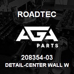 208354-03 Roadtec DETAIL-CENTER WALL WEAR PLATE | AGA Parts