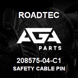 208575-04-C1 Roadtec SAFETY CABLE PIN | AGA Parts