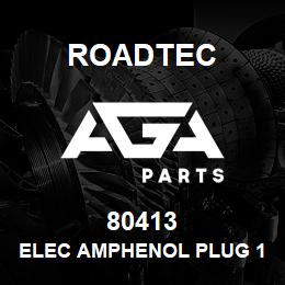 80413 Roadtec ELEC AMPHENOL PLUG 10-PIN | AGA Parts