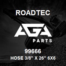 99666 Roadtec HOSE 3/8" X 26" 6X6 ST - 6X6 ST | AGA Parts