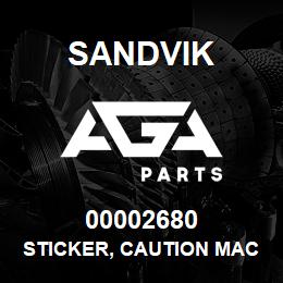 00002680 Sandvik STICKER, CAUTION MACHINE T | AGA Parts