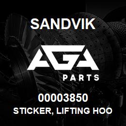 00003850 Sandvik STICKER, LIFTING HOOK | AGA Parts