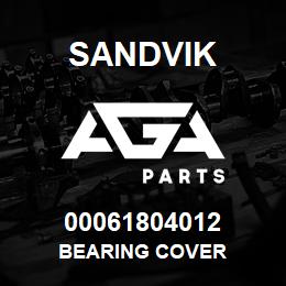 00061804012 Sandvik BEARING COVER | AGA Parts