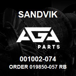 001002-074 Sandvik ORDER 019850-057 RB | AGA Parts