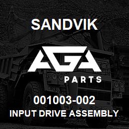 001003-002 Sandvik INPUT DRIVE ASSEMBLY | AGA Parts