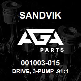 001003-015 Sandvik DRIVE, 3-PUMP .91:1 | AGA Parts